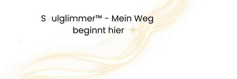 soulglimmer™ mein weg beginnt hier (1)